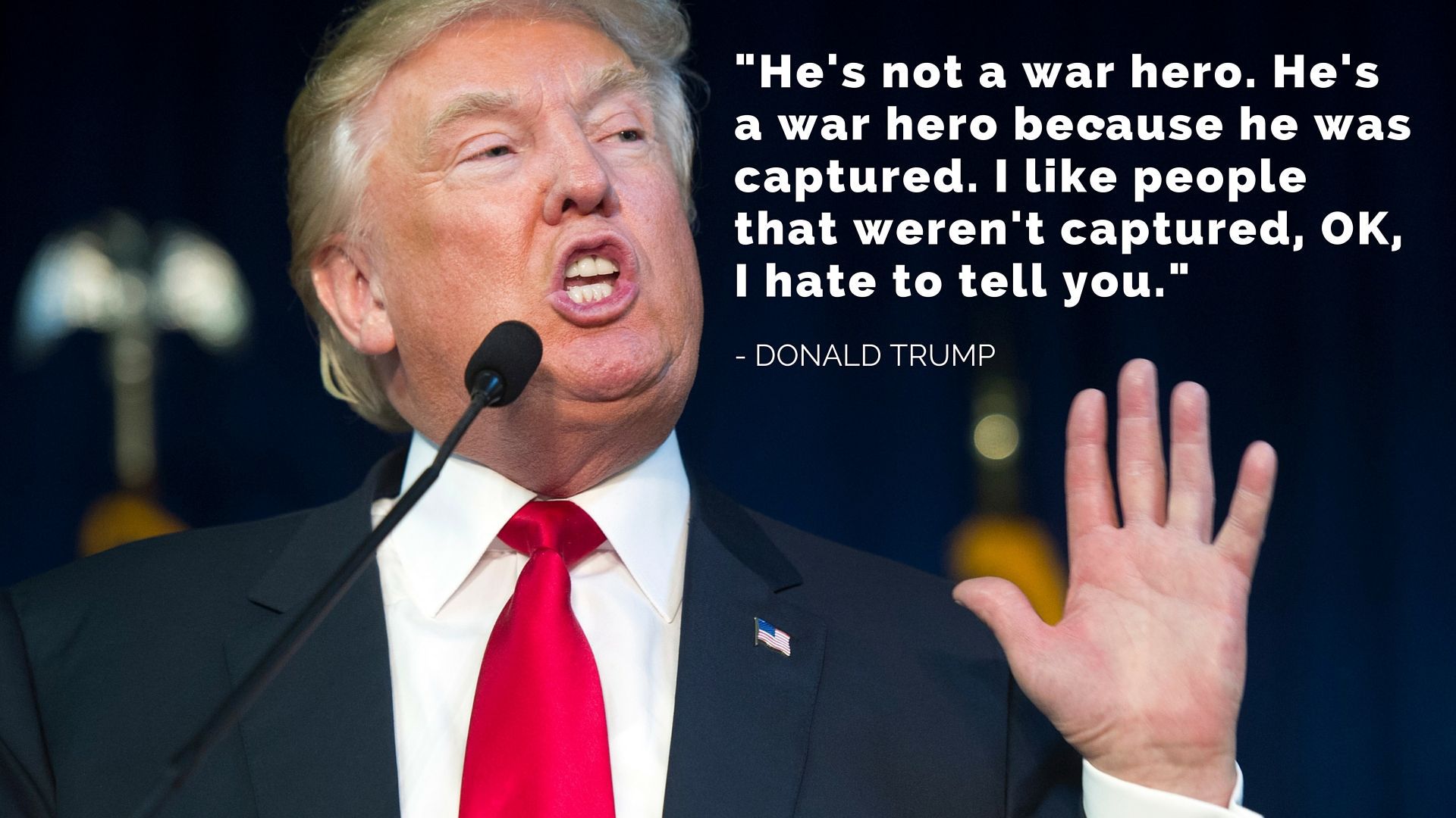 Trump on John McCain as a 'war hero'